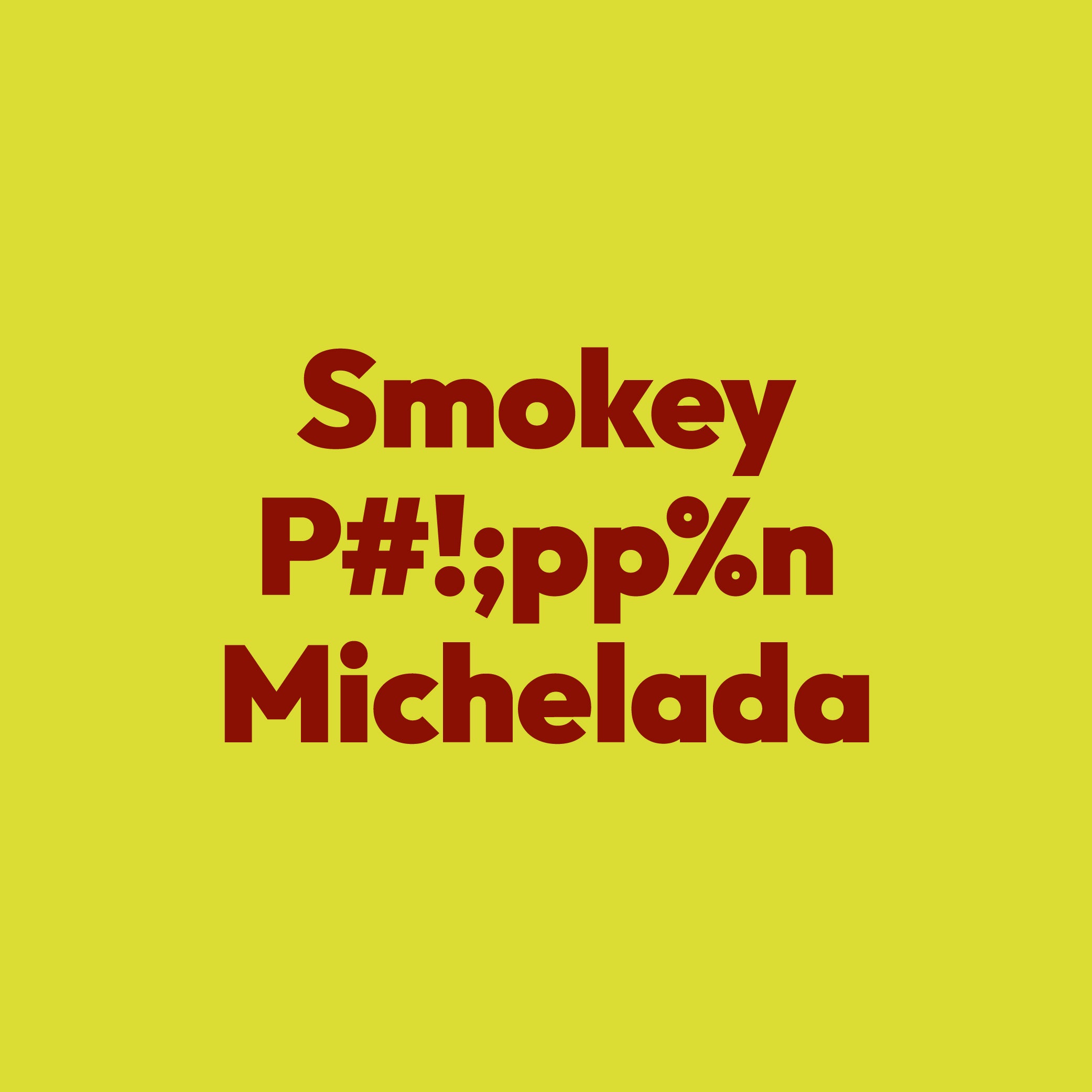 Smoky Phlippen Michelada